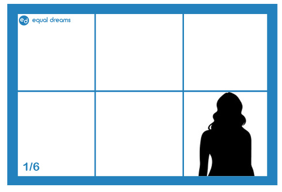 ID: Image of a screen on mobile with its gridlines with: logo of Equal Dreams at top left, text "1/6" at bottom left, and a black silhouette of a lady's back at bottom right corner.